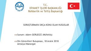 T C DYANET LER BAKANLII Rehberlik ve Tefti