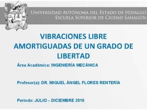 Vibracion libre no amortiguada