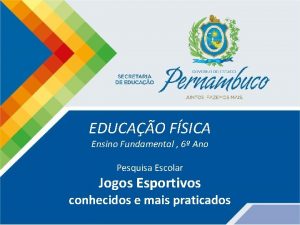 EDUCAO FSICA Ensino Fundamental 6 Ano Pesquisa Escolar