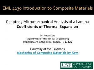 EML 4230 Introduction to Composite Materials Chapter 3