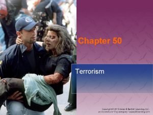 Chapter 50 Terrorism National EMS Education Standard Competencies