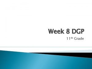 Dgp week 8