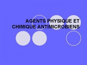 Agent antimicrobien physique exemple