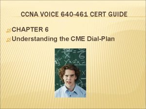 CCNA VOICE 640 461 CERT GUIDE CHAPTER 6
