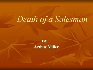 Death of a salesman themes