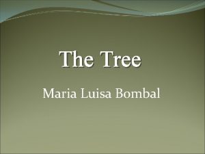 Maria luisa bombal the tree