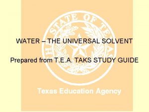 WATER THE UNIVERSAL SOLVENT WATER Prepared from T