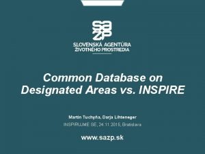 Common Database on Designated Areas vs INSPIRE Martin