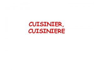 Fiche métier chef cuisinier cuisinière