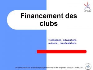 Financement des clubs Cotisations subventions mcnat manifestations Document