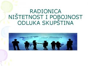 RADIONICA NITETNOST I POBOJNOST ODLUKA SKUPTINA VRSTE NEDOSTATAKA