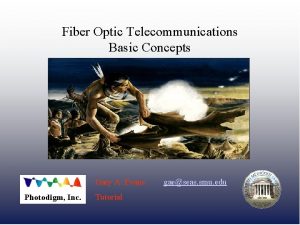 Fiber Optic Telecommunications Basic Concepts Gary A Evans