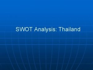 Swot analysis thailand