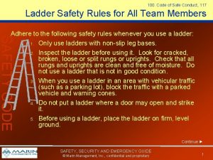 100 Code of Safe Conduct 117 Ladder Safety