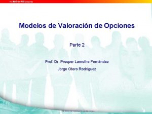 Modelos de Valoracin de Opciones Parte 2 Prof