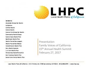 MEMBERS Alameda Alliance for Health Cal Optima Cal MEMBERS Alameda Alliance for Health Cal Optima Cal