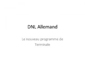 DNL Allemand Le nouveau programme de Terminale HISTOIRE