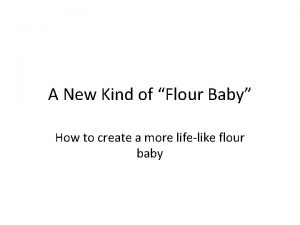 How to make flour babies