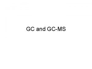 GC and GCMS Gas Chromatography Function Components Common