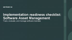 Implementation readiness checklist