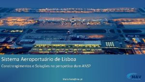 Sistema Aeroporturio de Lisboa Constrangimentos e Solues na