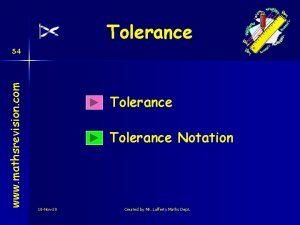 Tolerance in maths