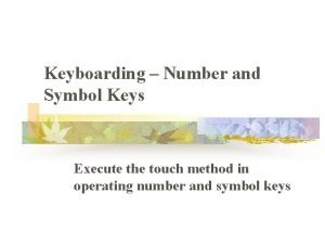 Keyboarding