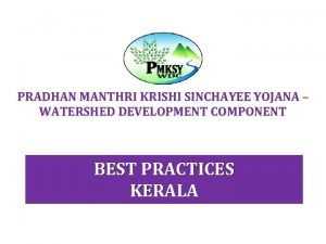 Pradhan mantri krishi sinchayee yojana in kerala