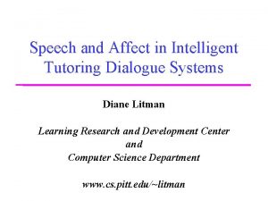 Speech and Affect in Intelligent Tutoring Dialogue Systems