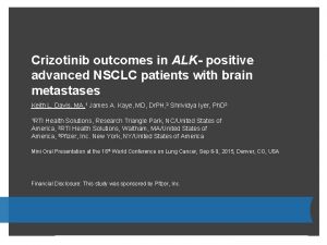 Crizotinib outcomes in ALK positive advanced NSCLC patients