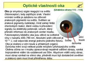 Optick vlastnosti oka Uebnice strana 115 116 Oko