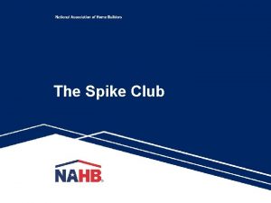 The Spike Club The Spike Club Created in