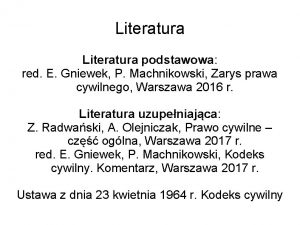 Literatura podstawowa red E Gniewek P Machnikowski Zarys