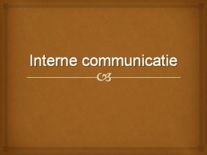 Ontwikkelingen interne communicatie