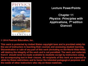 Lecture Power Points Chapter 11 Physics Principles with