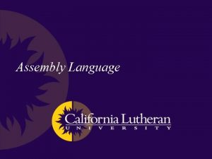 Assembly Language Computer language hierarchy High Level Language