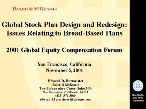 Global Stock Plan Design and Redesign Issues Relating