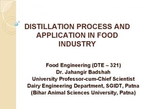 Types of distillation used in food industry