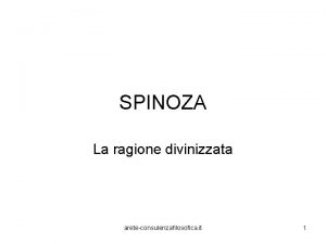 SPINOZA La ragione divinizzata areteconsulenzafilosofica it 1 La