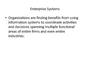 Benefits of enterprise systems