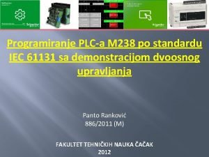 Programiranje PLCa M 238 po standardu IEC 61131