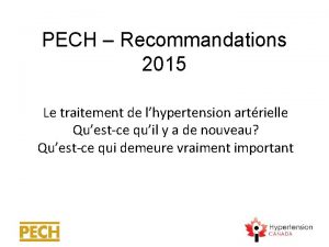 PECH Recommandations 2015 Le traitement de lhypertension artrielle