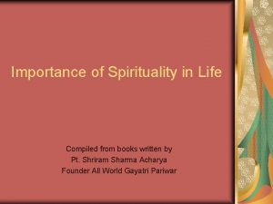 Importance of spirituality