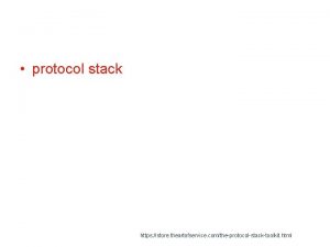 protocol stack https store theartofservice comtheprotocolstacktoolkit html Generic