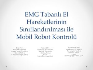 EMG Tabanl El Hareketlerinin Snflandrlmas ile Mobil Robot