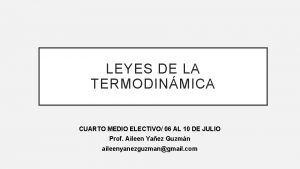 LEYES DE LA TERMODINMICA CUARTO MEDIO ELECTIVO 06