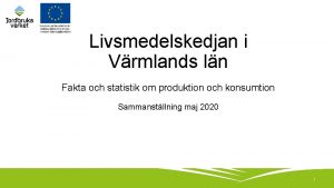 Livsmedelskedjan i Vrmlands ln Fakta och statistik om