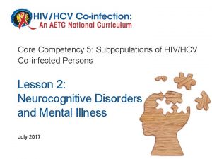 Core Competency 5 Subpopulations of HIVHCV Coinfected Persons