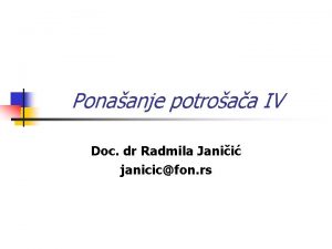 Ponaanje potroaa IV Doc dr Radmila Janii janicicfon