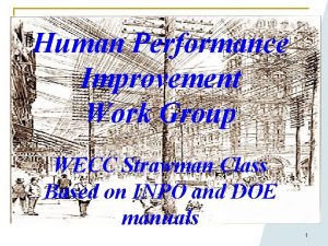 Human Performance Improvement Work Group WECC Strawman Class